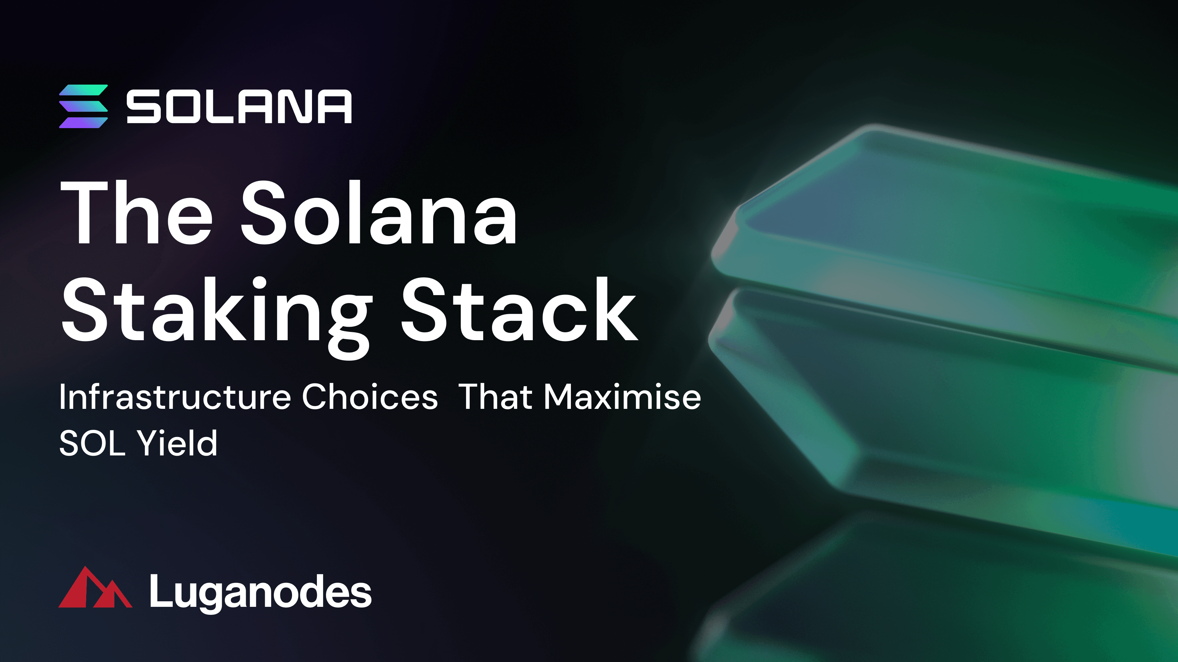 The Solana Staking Stack